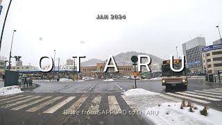 OTARU Drive from Sapporo Snow Winter 2024 w Deep House Hokkaido Live Camera [upl. by Sella]