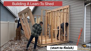 We Built A LeanTo Shed Against The House [upl. by Aerbma178]