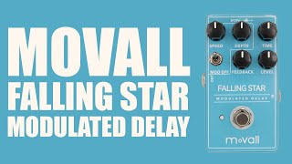 Movall  Falling Star Modulated Delay  Demo 2 Pedals In 1 [upl. by Atikin]