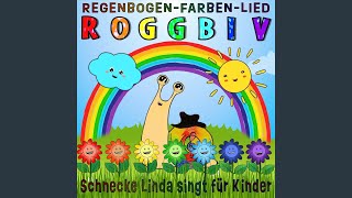 RegenbogenFarbenLied ROGGBIV [upl. by Christensen790]