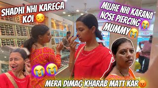 Nose piercing nhi karane par Mummy Gussa hogaye😡 Shadhi nhi karega koi😒 Aarti vlogs [upl. by Pergrim]