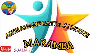 ABDRAMANE GATTA KANOUTE TITRE MARAMBA [upl. by Maurer336]