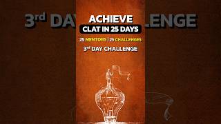 25 Days to CLAT Day 3 Challenge with Mentor Tips [upl. by Disario]