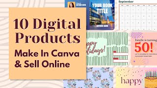 10 Digital Products You Can MAKE in Canva amp SELL Online  Digital Product Business  kayohdesign [upl. by Dupin171]