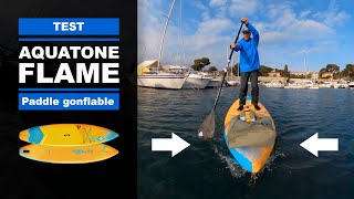 Paddle gonflable FLAME dAQUATONE test avis et review [upl. by Juliano185]