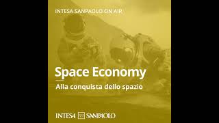 La Space Economy oggi [upl. by Linder]