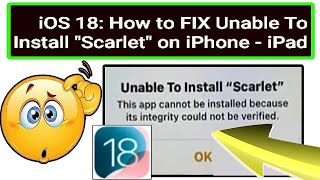 iOS 18 How to FIX Unable To Install quotScarletquot on iPhone  iPad [upl. by Reginnej]