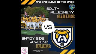 MVI Live  South Allegheny vs Shady Side Academy  Football  10424 [upl. by Awram]