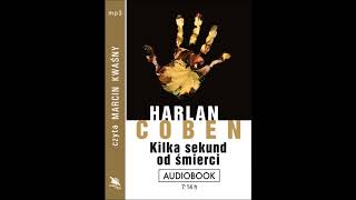 Harlan Coben quotKilka sekund od śmierciquot audiobook [upl. by Thalia]