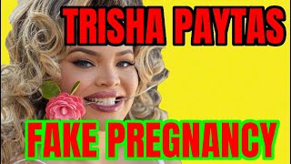 TRISHA PAYTAS FAKE PREGNANCY EXPOSED FOR VIEWS [upl. by Cheria]