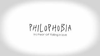 PHILOPHOBIA  vent  fear of love [upl. by Graham]