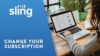 Sling TV Change Your Subscription [upl. by Hurley]