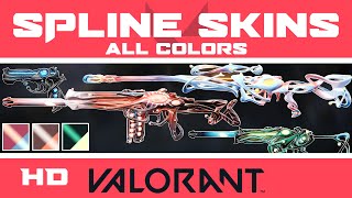 VALORANT Spline Skins Bundle  ALL COLORS INGAME  Skin Collection HD Showcase [upl. by Atsillac194]