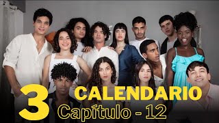 Calendario Temporada 3 Caítulo 12 [upl. by Charbonneau]