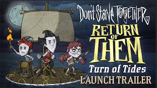 Dont Starve Together Return of Them  Turn Of Tides Launch Trailer [upl. by Geoffrey]