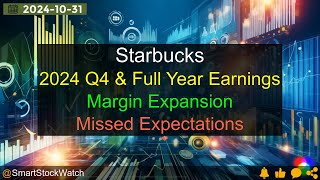 Margin Expansion Starbucks  2024 Q4 amp Full Year Earnings Analysis [upl. by Annoyt305]