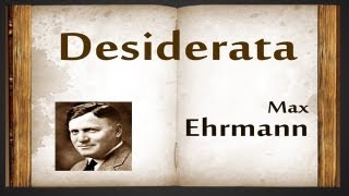 Desiderata by Max Ehrmann  Poetry Reading [upl. by Nathalie]