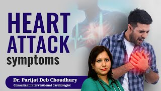 Symptoms of Heart Attack  Dr Parijat Deb Choudhury [upl. by Ajnek]