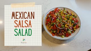 Mexican Salsa Salad Recipe [upl. by Ahseya]