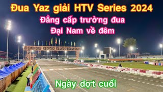 Đua Yaz giải HTV Series 2024  ngày dợt cuối  zalo 0924393939 2stroke 2thì yaz racing đuaxe [upl. by Chris]