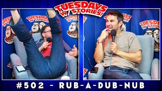 Tuesdays With Stories w Mark Normand amp Joe List 502 RubaDubNub [upl. by Aika499]