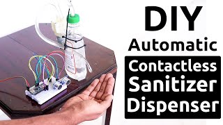 Automatic Hand Sanitizer Dispenser using Arduino  ✅ COVID19 Safety Project [upl. by Amathiste382]