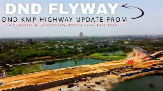 Dnd Kmp Expressway Latest Update Sarai Kale Khan  Ashram Flyover Extension  DND flyway Dndkmp [upl. by Glenn]