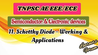 11 Schottky Diode  Working Construction amp Applications  Semiconductor Devices [upl. by Osnofledi]