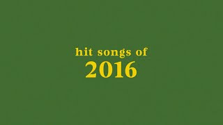 hit songs of 2016  spotify playlist [upl. by Johiah14]