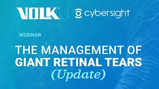 Webinar Management of Giant Retinal Tears Update [upl. by Sarat598]