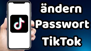 wie man das Passwort auf Tiktok ändern [upl. by Kcirdor]