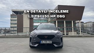 Cupra Formentor 15 TSI 150 HP DSG  En Detaylı İnceleme  Segmentinin En İyisi Mi POV Sürüş [upl. by Olegnalehcim]