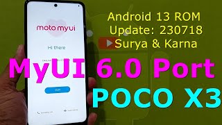 MyUI 60 Port for Poco X3 Android 13 ROM Update 230718 [upl. by Kinelski]