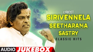 Lyricist SIRIVENNELA SEETHARAMA SASTRY Classic Telugu Hits Songs Audio Jukebox  Birthday Special [upl. by Tnilf]