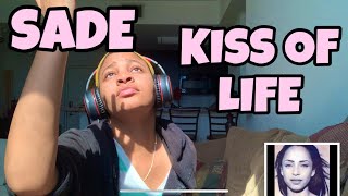 SADE “ KISS OF LIFE “ REACTION [upl. by Montgomery]