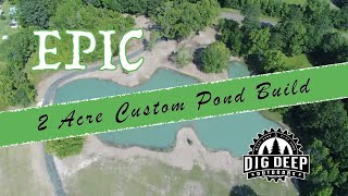 Epic 2 Acre Pond Build [upl. by Benson]