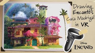 Drawing Encanto’s Casa Madrigal in VR – Watch the Magic Unfold 🔮🚪 2 [upl. by Nozicka]