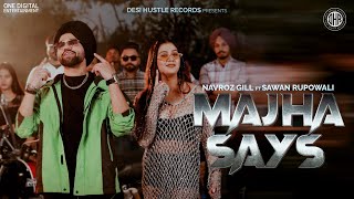 Majha Says  Navroz GillOfficial Video ft Sawan Rupowali  Latest Punjabi Song 2023  Desi Hustle [upl. by Haelhsa]