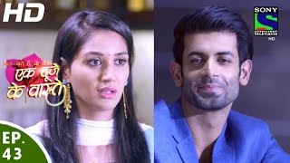 Ek Duje Ke Vaaste  एक दूजे के वास्ते  Episode 43  27th April 2016 [upl. by Subocaj]