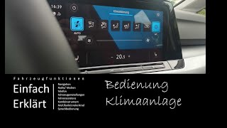 VW Golf 8 Neuer Caddy Bedienung und Einstellung der Klimaanlage  Climatronic [upl. by Eidna112]