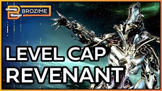 LEVEL CAP REVENANT PRIME  Warframe Builds Refresh 2024 [upl. by Katheryn]