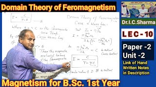 Domain Theory of Magnetism for BSc 2nd year  Domain Theory for BSc 1st year  L10 [upl. by Seldun]