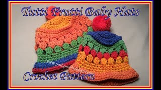 Tutti Frutti Baby Hats Crochet Pattern [upl. by Naara23]