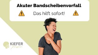 Akuter Bandscheibenvorfall HWS  Sofortmaßnahmen amp Notfallübungen [upl. by Bret]