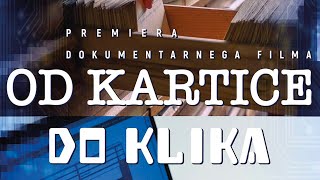 Od kartice do klika dokumentarni film [upl. by Airamzul]