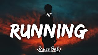 NF  RUNNING Lyrics [upl. by Ketchan225]