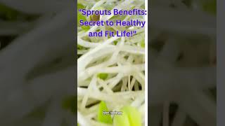 quotSprouts Benefits Secret to Healthy and Fit Lifequot [upl. by Mchale845]