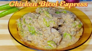 BICOL EXPRESS Chicken Try this recipe So Yummy amp Delicious [upl. by Yerfoeg]