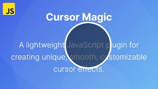 Cursor Magic Smooth Custom Cursor Effects Using JavaScript amp CSS [upl. by Wystand]