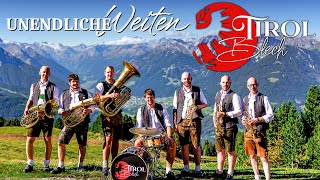 TIROL BLECH  Unendliche Weiten [upl. by Iden]